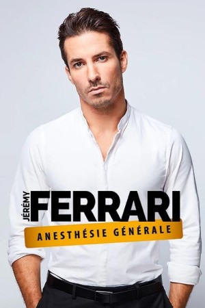 Jérémy Ferrari - Anesthésie Générale